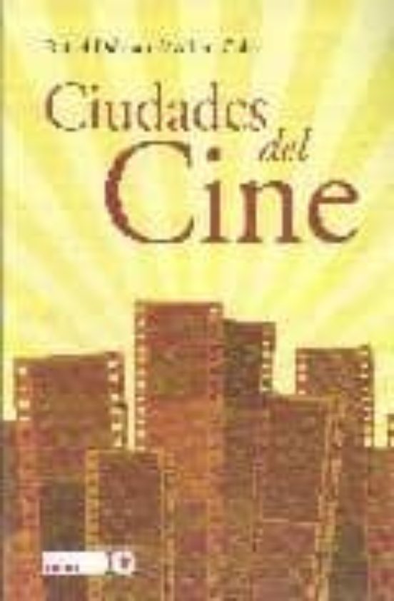 Ciudades Del Cine