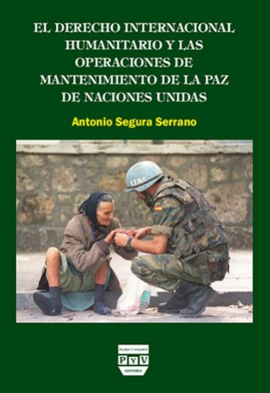 Derecho Internacional Humanitario Y La Operacion De Paz