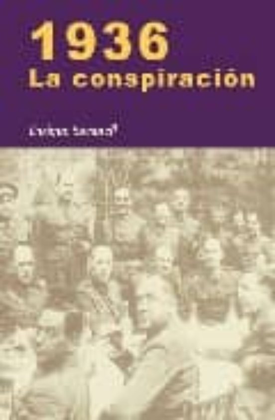 1936. La Conspiracion