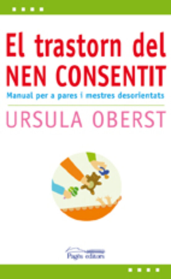 El Trastorn Del Nen Consentit