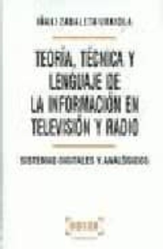 Teoria Tecnica Y Lenguaje De La Informacion En Television Y Radi O: Si