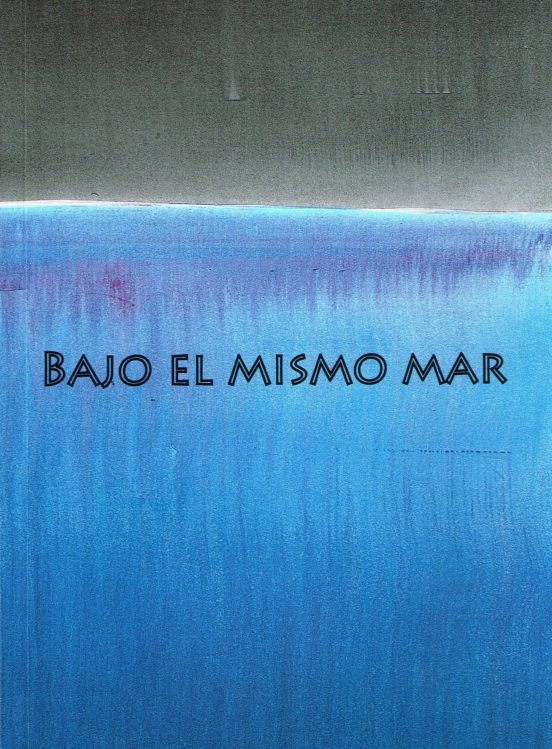 Bajo El Mismo Mar