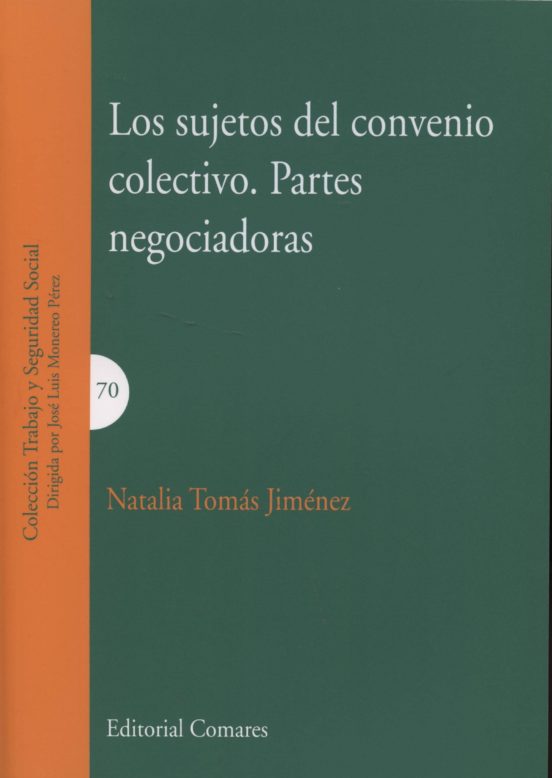 Los Sujetos Del Convenio Colectivo. Partes Negociadoras