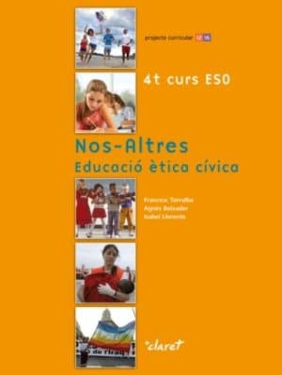 Nos-altres: Educació Ètica Cívica 4º Eso