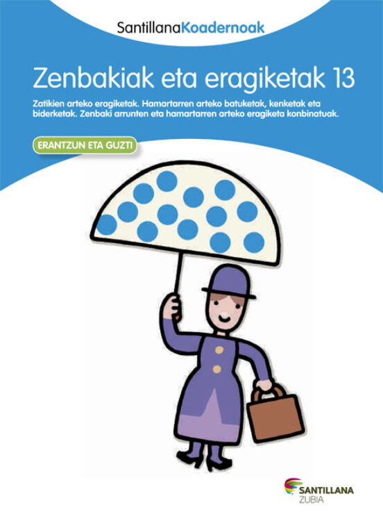 Koadernoa 13 Zenbakiak Eta Eragiketak Euskara Ed 13