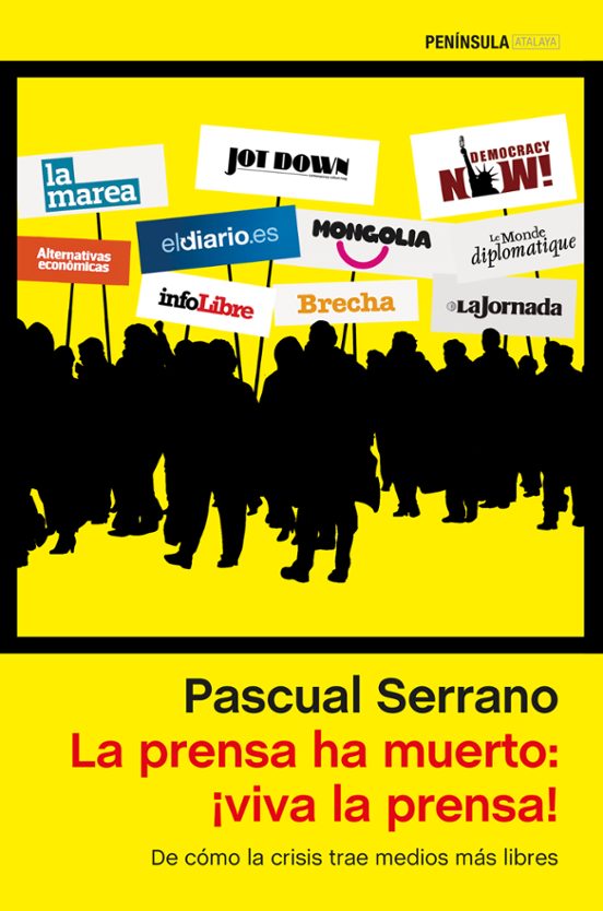 La Prensa Ha Muerto: ¡viva La Prensa!