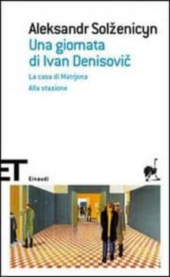 Una Giornata Di Ivan Denisovicla Casa Di Matrjonaalla Stazione