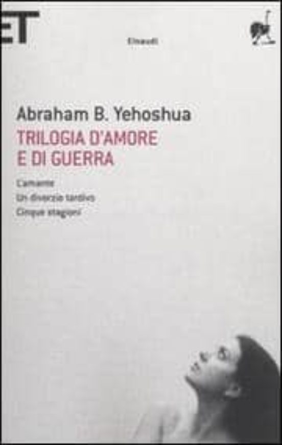 Trilogia D Amore e Di Guerra: L Amanteun Divorzio Tardivocinque Stag