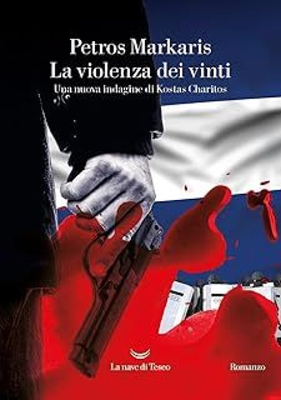 La Violenza Dei Vinti. Una Nuova Indagine Di Kostas Charitos