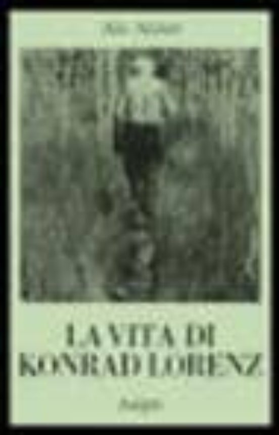 La Vita Di Konrad Lorenz
