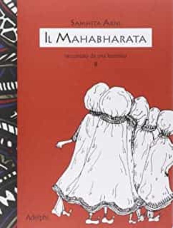 Il Mahabharata Raccontato da una Bambina Vol.2