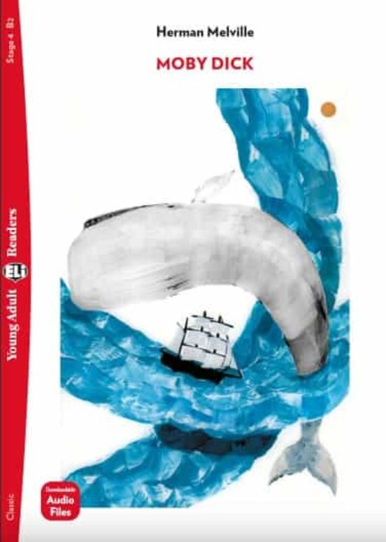 Moby Dick .young Adult Eli Reader Stage 4- B2