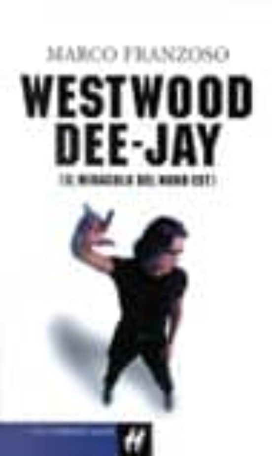 Westwood Dee-jay