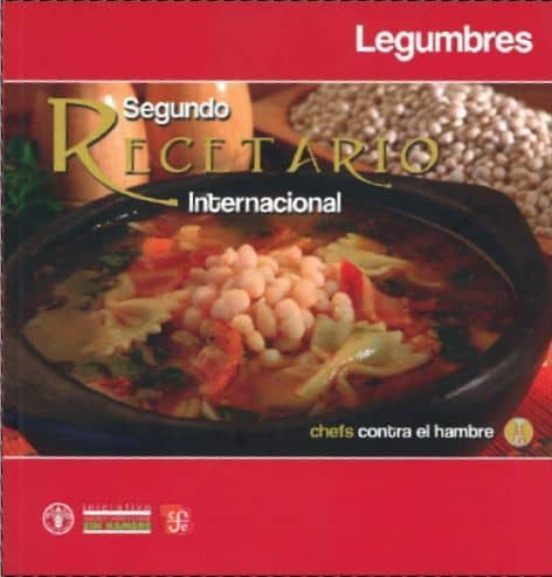 Segundo Recetario Internacional: Las Legumbres
