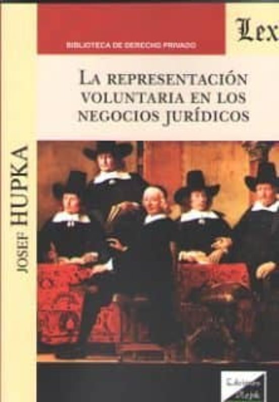 La Representacion Voluntaria En Los Negocios Juridicos