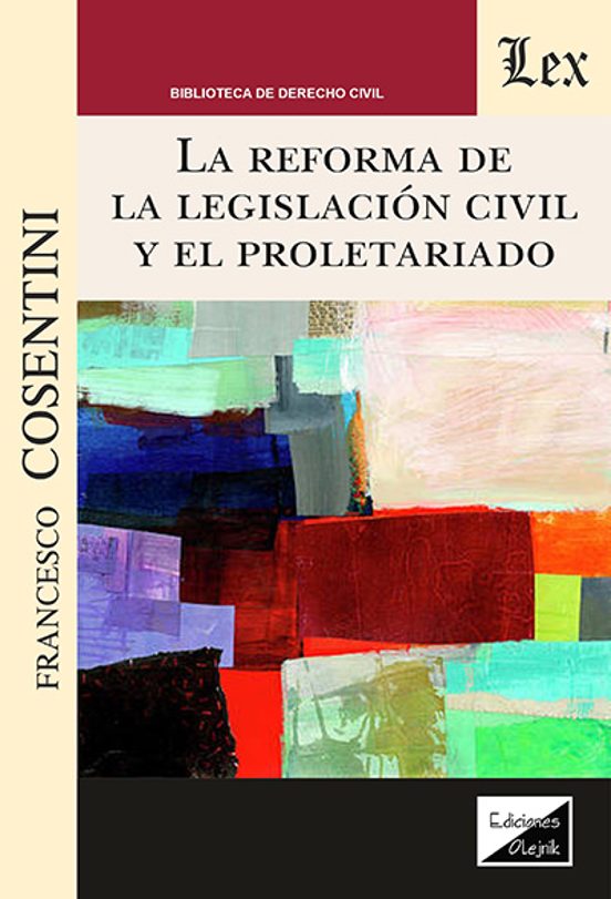 La Reforma de la Legislacion Civil y el Proletariado