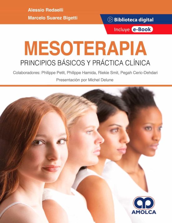 Mesoterapia. Principios Básicos Y Práctica Clínica