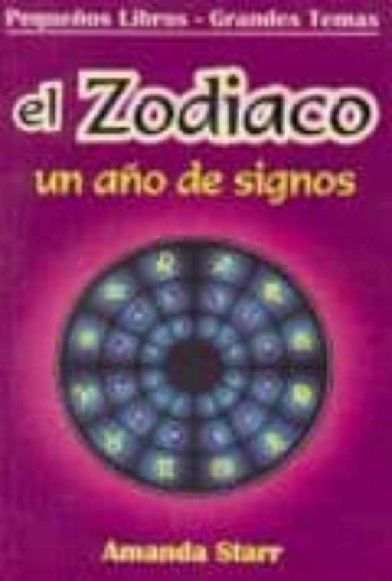 El Zodiaco: Un Año De Signos