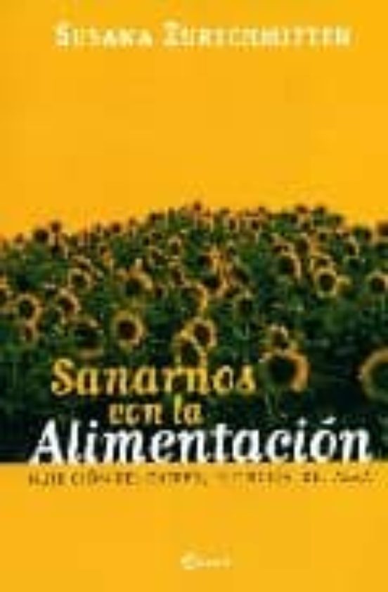 Sanarnos Con La Alimentacion