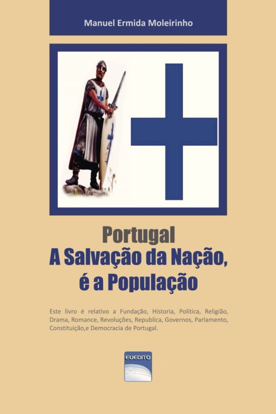 Portugal - A Salvaç£o Da Naç£o É A Populaç£o