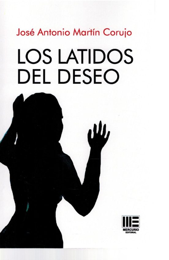 Los Latidos del Deseo