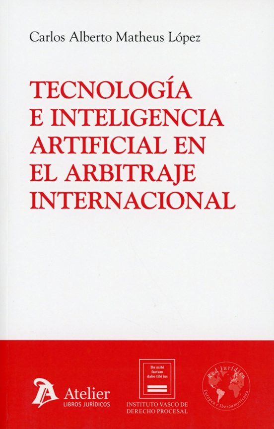 Tecnología E Inteligencia Artificial En El Arbitraje Internaciona L