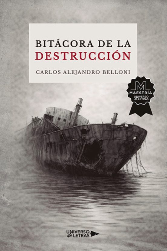 Bitácora de la Destrucción