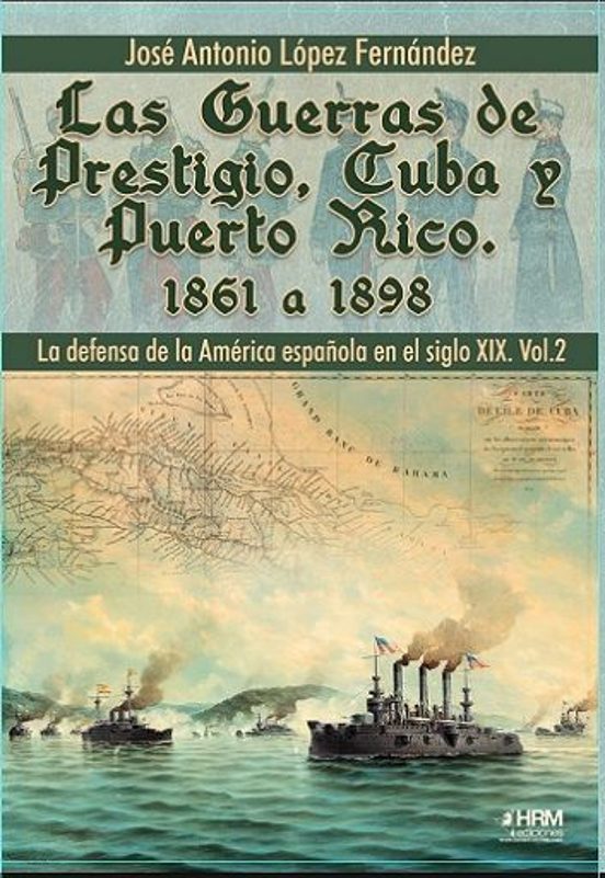 Las Guerras De Prestigio Cuba Y Puerto Rico