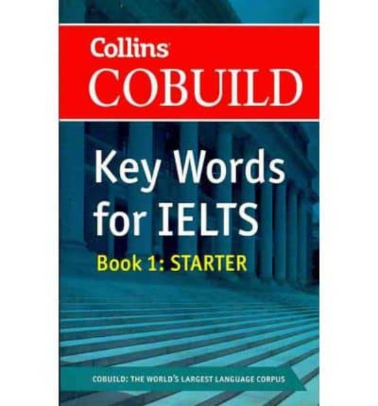 Collins Cobuild Key Words For Ielts: Book 1 Starter Collins Speaking F