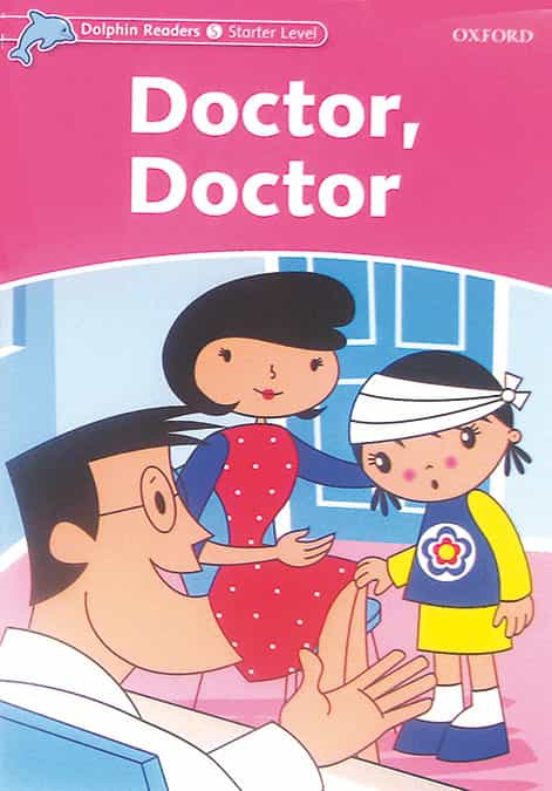 Dolphin Readers Starter Level - Doctor Doctor