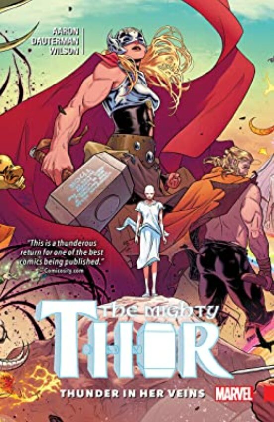 Mighty Thor Vol. 1: Thunder In Her Veins