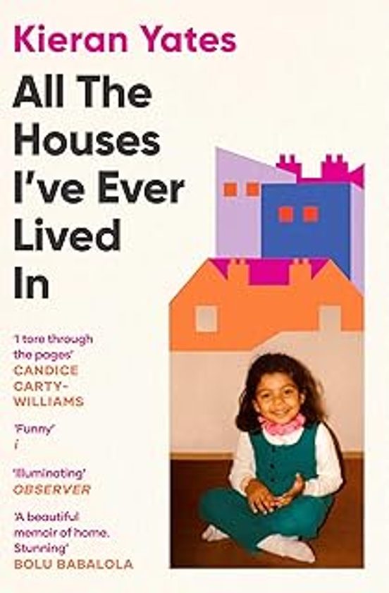 All The Houses I Ve Ever Lived In