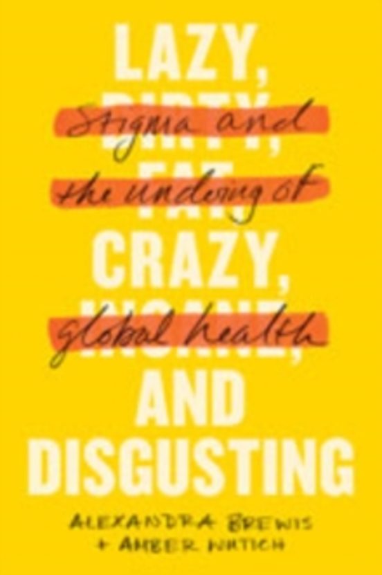 Lazy Crazy And Disgusting