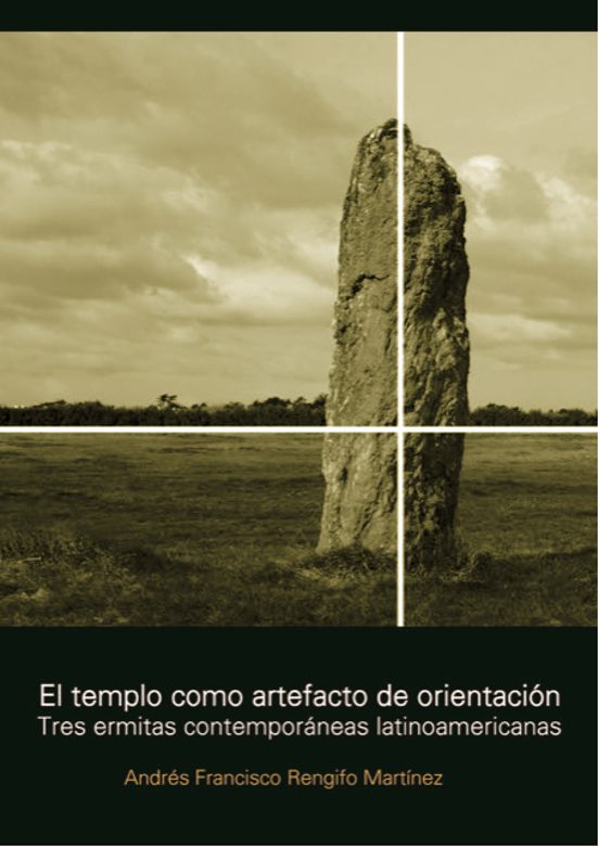 El Templo Como Artefacto De Orientación