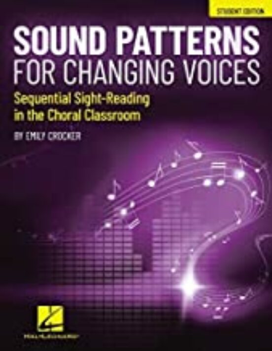 Sound Patterns For Changing Voices - Sequential Sight-reading In The C