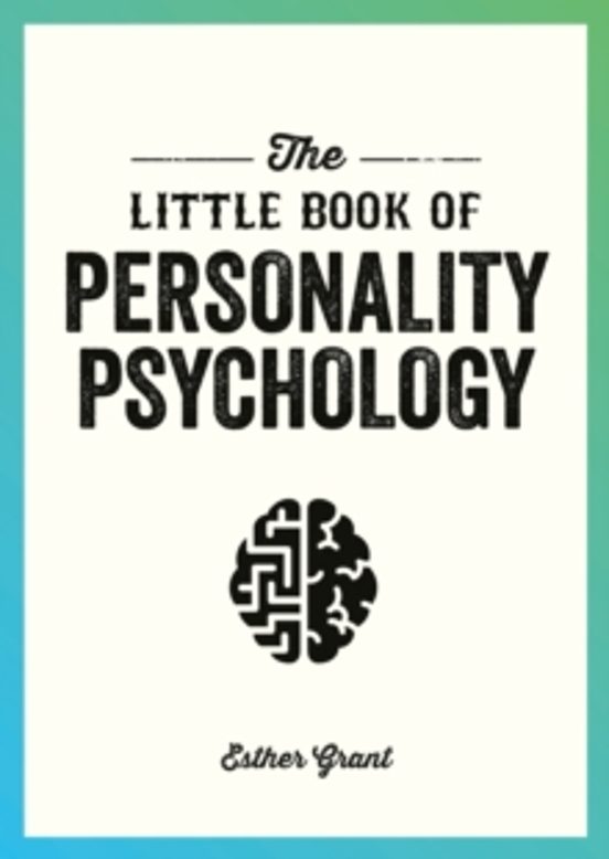 The Little Book Of Personality Psychology