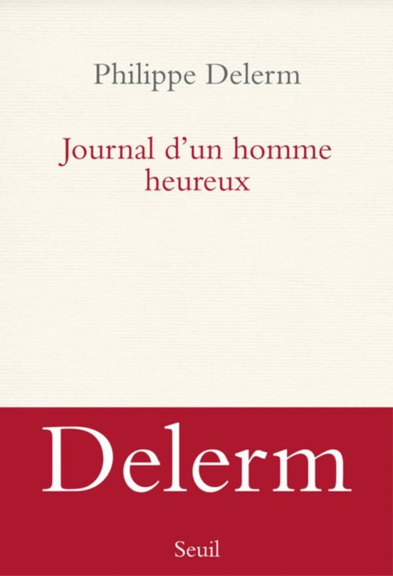 Journal D Un Homme Heureux