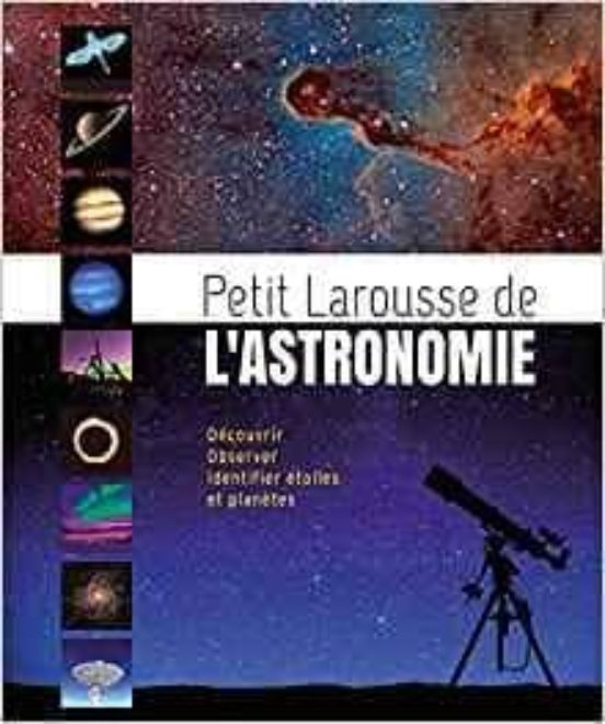 Petit Larousse De L Astronomie