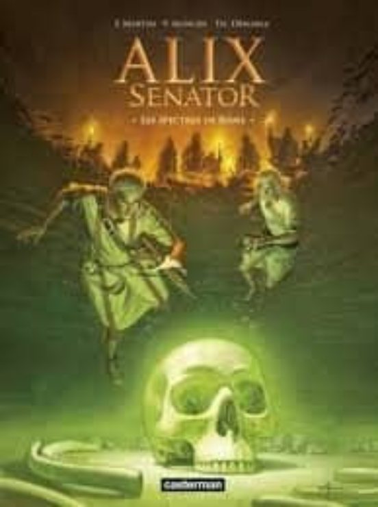 Alix Senator Volume 9 Les Spectres De Rome