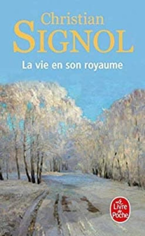 La Vie En Son Royaume