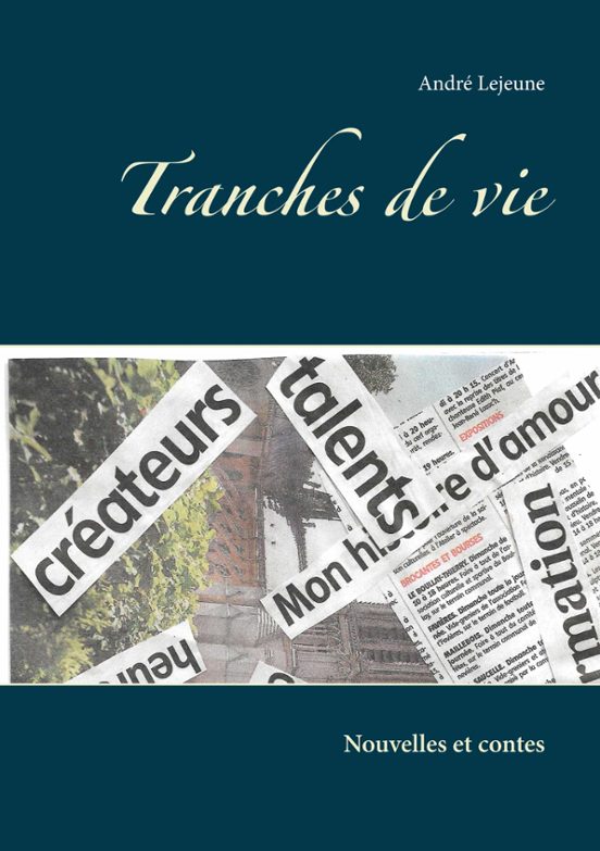 Tranches De Vie