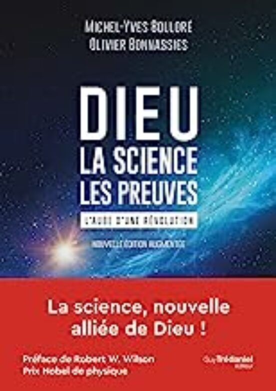 Dieu: La Science Les Preuves: L Aube D Une Révolution