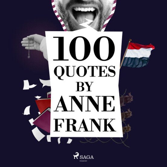 100 Quotes By Anne Frank