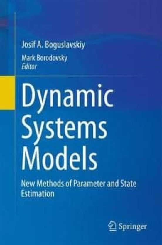 Dynamic Systems Models: New Methods Of Parameter And State Estimation