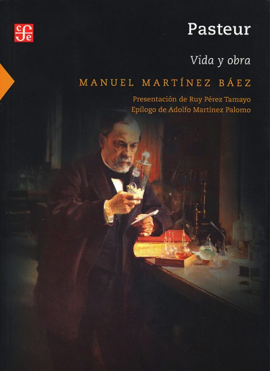 Pasteur: Vida Y Obra