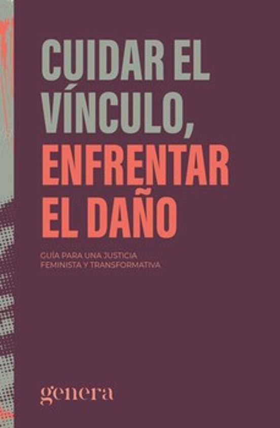 Cuidar El Vínculo Enfrentar El Daño