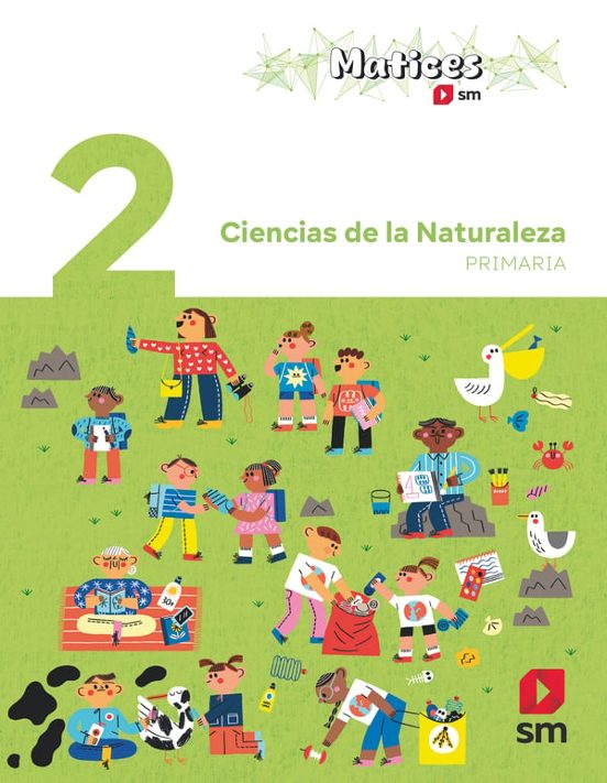 Ciencias de la Naturaleza. 2º Primaria. Matices