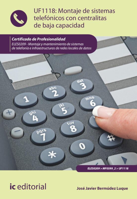 Uf1118 Montaje De Sistemas Telefónicos Con Centralitas De Baj