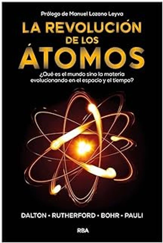 La Revolución De Los Átomos
