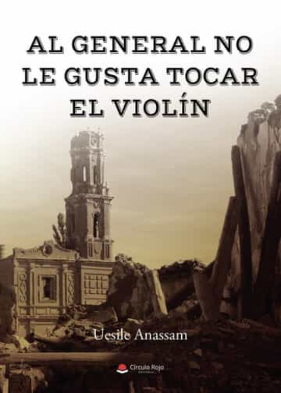 Al General No Le Gusta Tocar El Violín